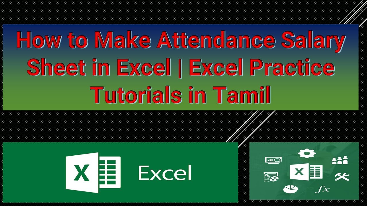 How to Make Attendance Salary Sheet in Excel | Excel Practice Tutorials | Tamil @geedesignworks2017
