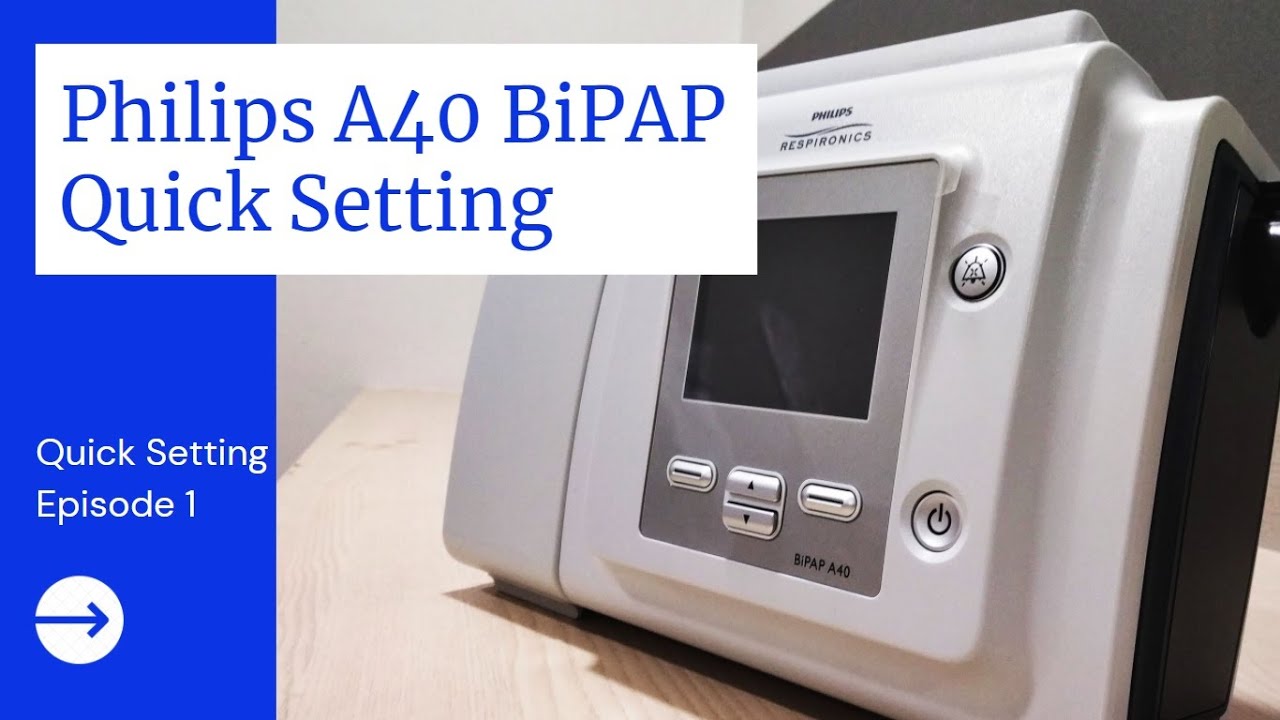 Philips A40 Bipap Machine |  Quick Setup / Setting | BiPAP A40 Modes Selection | How to use BiPAP