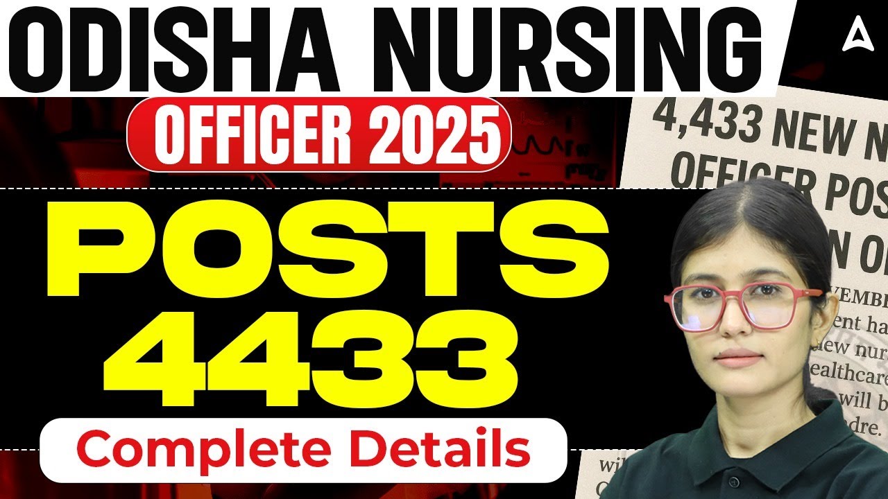 OSSSC Nursing Officer Recruitment 2025 | 4,433 Posts | Odisha Staff Nurse Vacancy 2025 #OSSSCVacancy