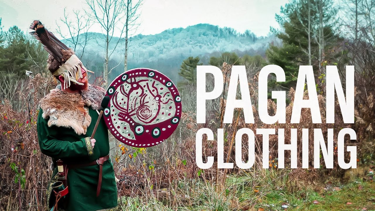 What Clothing Should Pagans Wear?