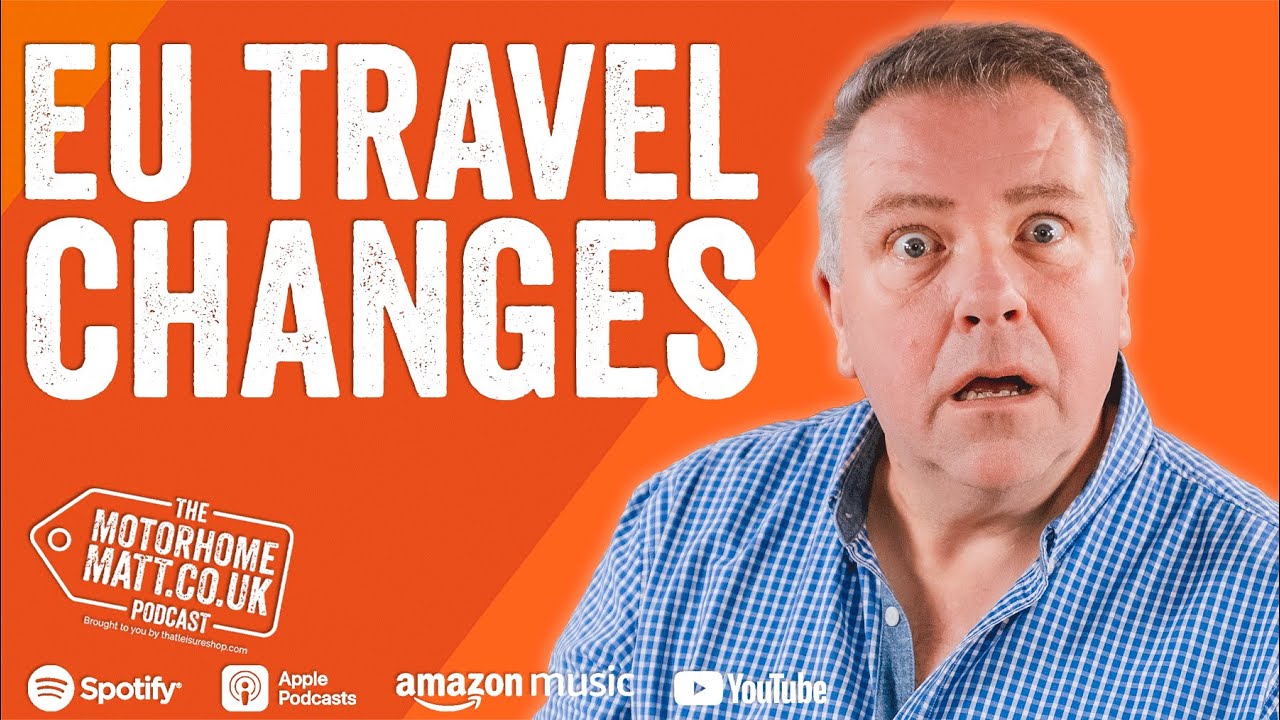 Changes to European Travel for Motorhomes in 2026