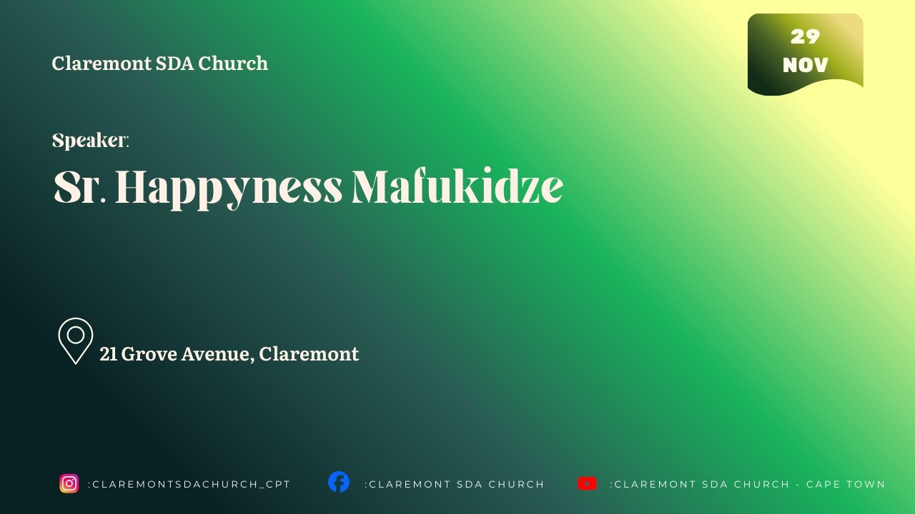 Claremont SDA Church-29-Nov- 2025-- Sr. Happyness Mafukidze