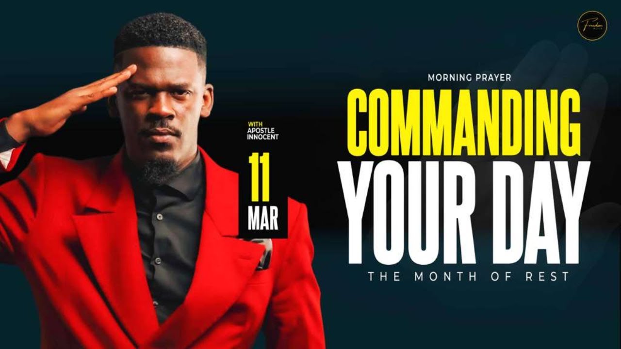 COMMANDING YOUR DAY || DR. APOSTLE INNOCENT