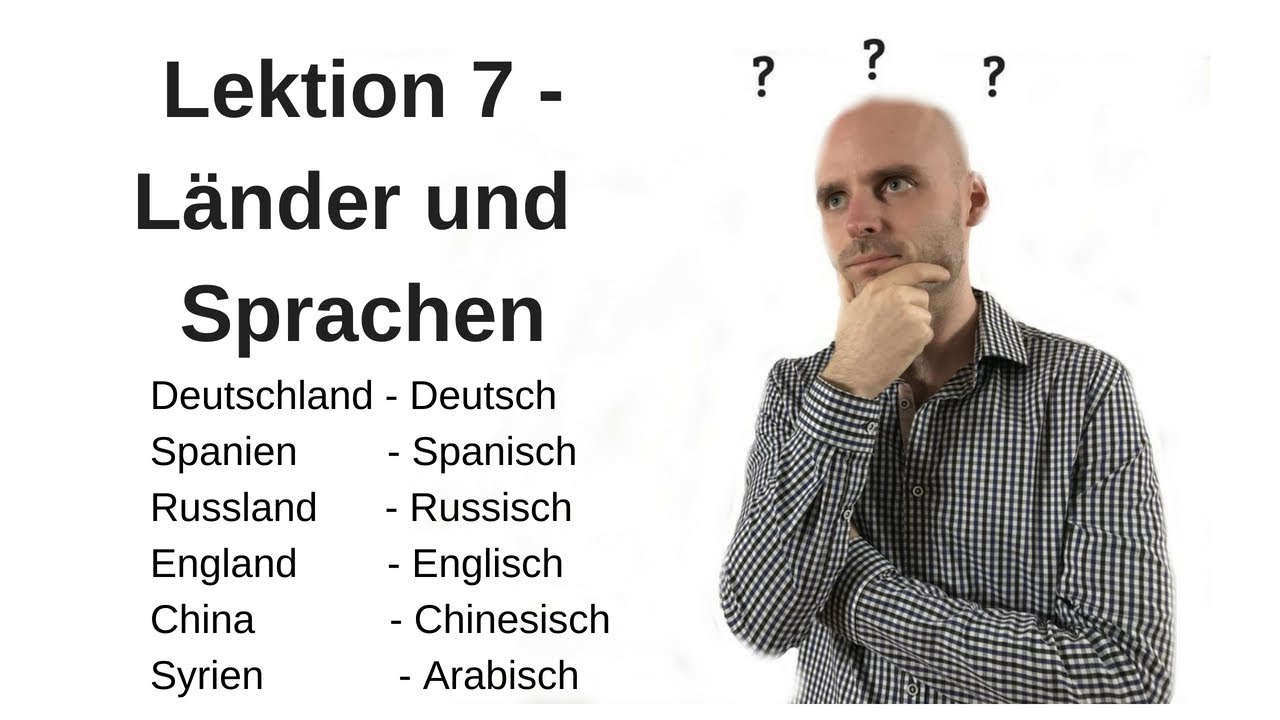 Deutschkurs A1.1 Lektion 7 -L&auml;nder/Sprachen/Nationalit&auml;ten-