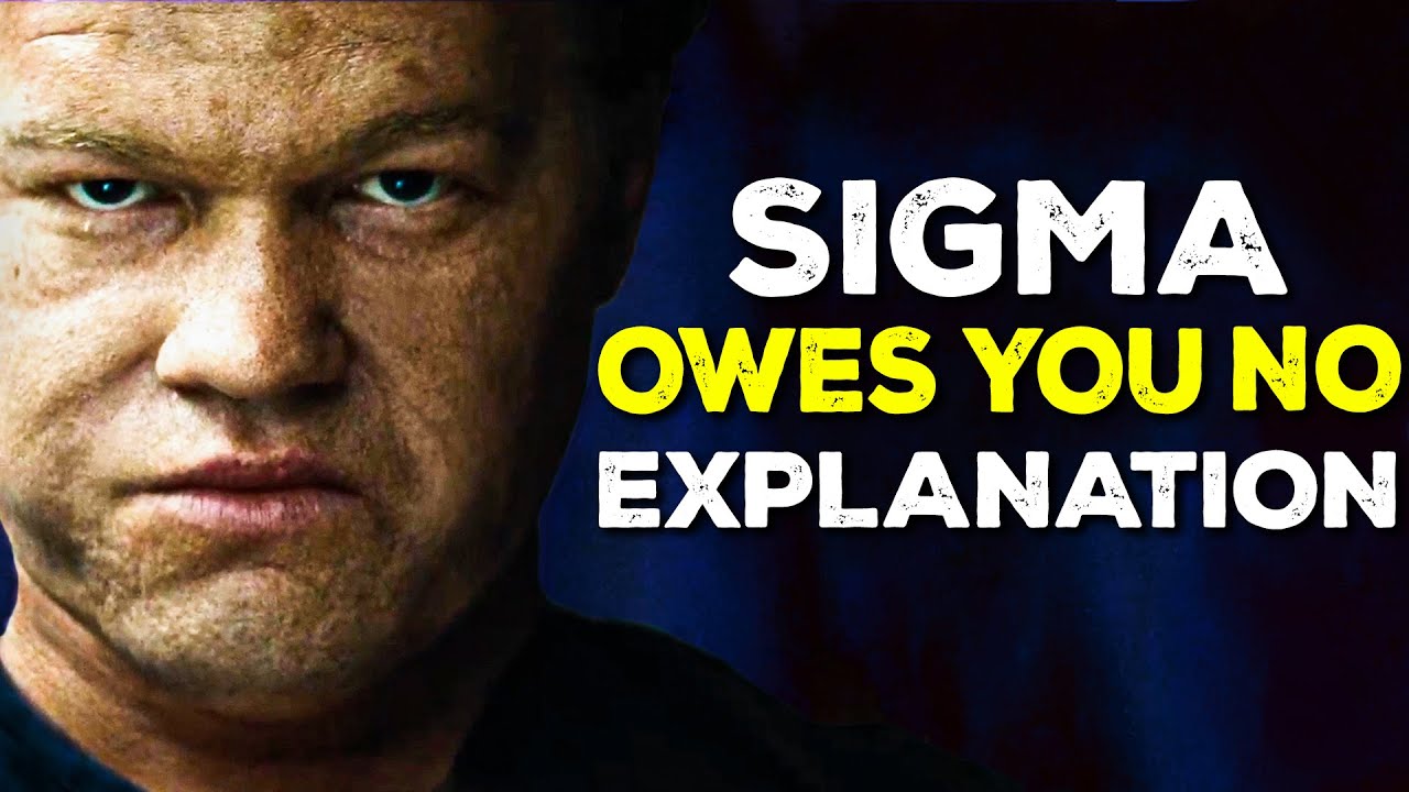 10 Things Sigma Males Don't Have to Explain to ANYONE