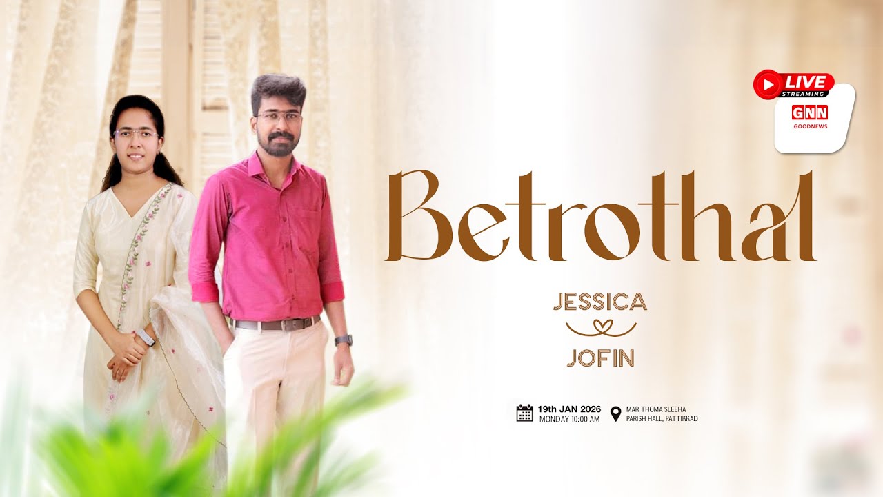 JESSICA _ JOFIN | BETROTHAL | 19 JANUARY, 2026 | GOODNEWS EVENTS