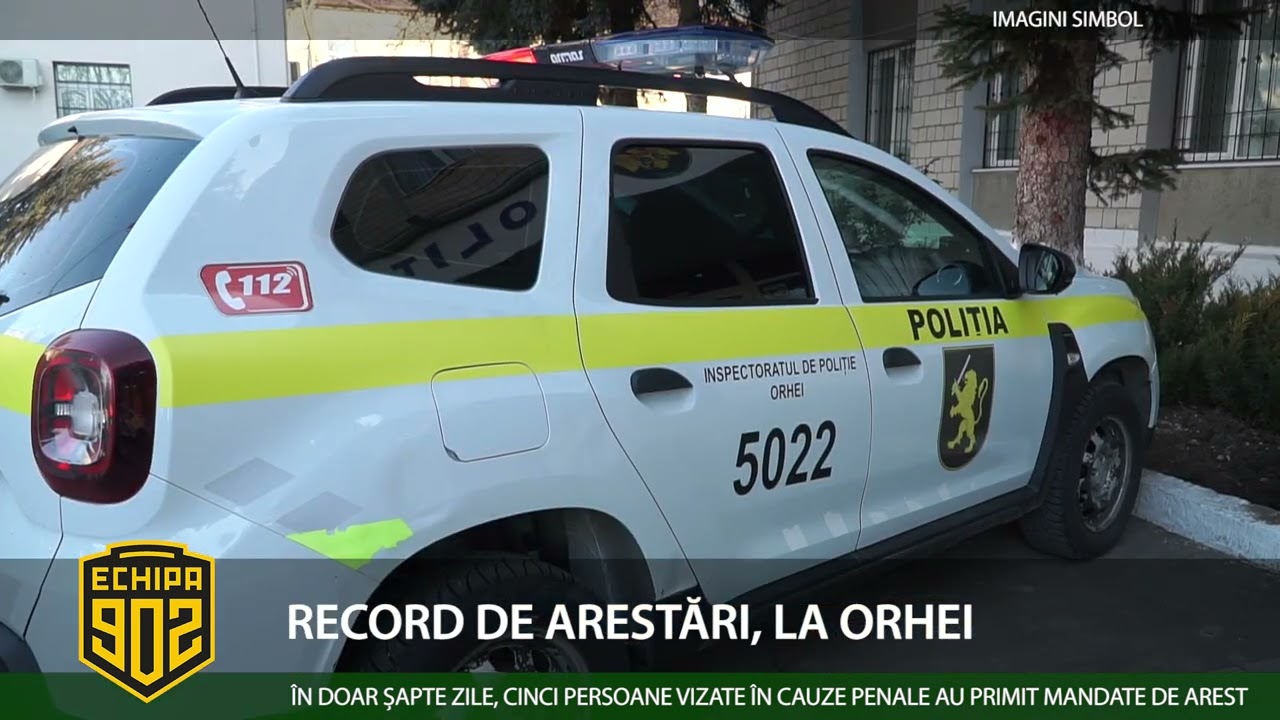 RECORD DE ARESTĂRI, LA ORHEI