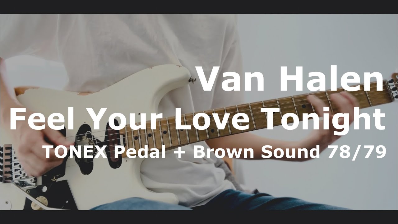 Van Halen / Feel Your Love Tonight (Guitar Cover)