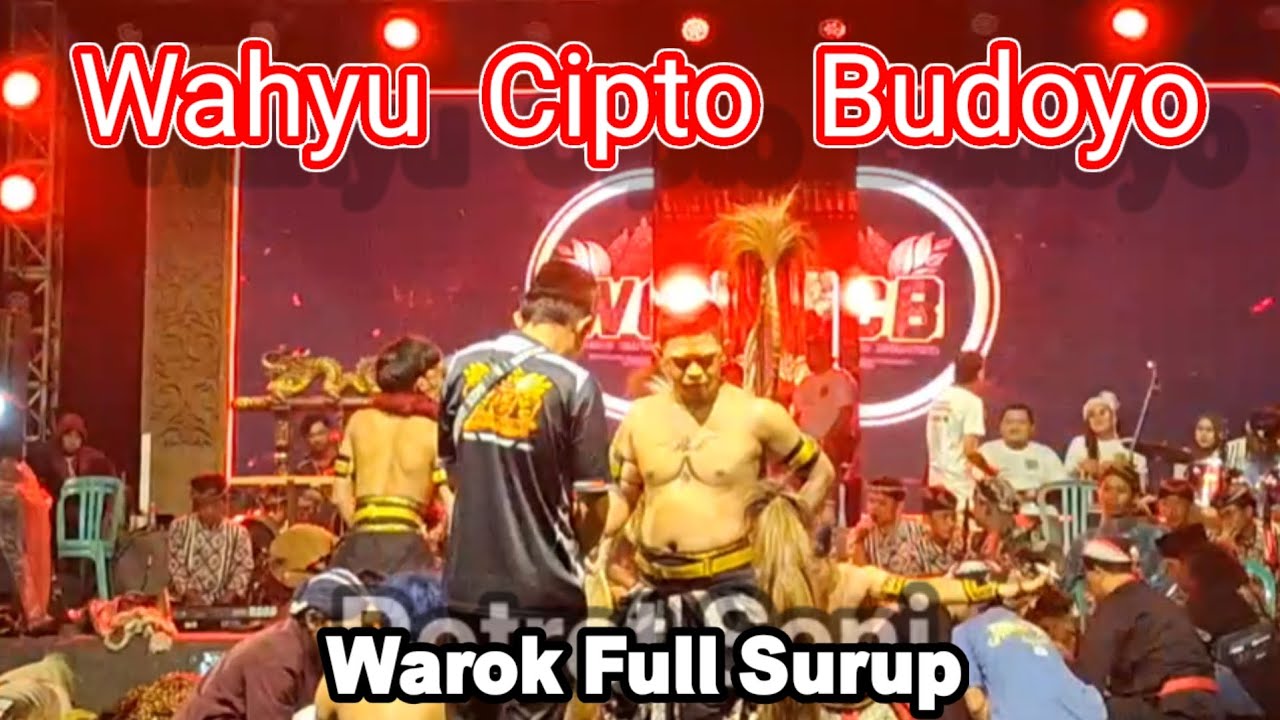 WAROK FULL SURUP WCB TERBARU WAHYU CIPTO BUDOYO LIVE KALIPURU PATEAN KENDAL
