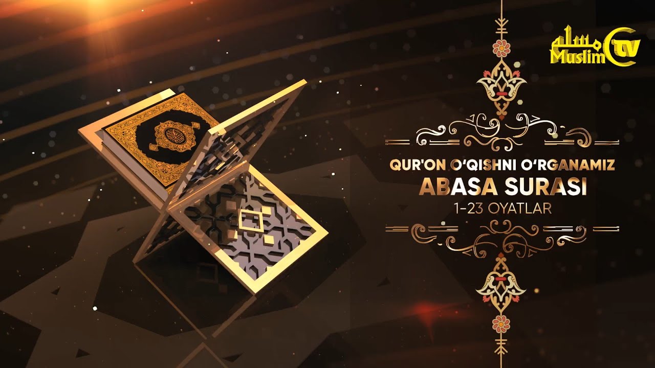 Qur'on o'qishni o'rganamiz | 39 | Abasa surasi (1-23 oyatlar) | Jahongir qori Ne'matov