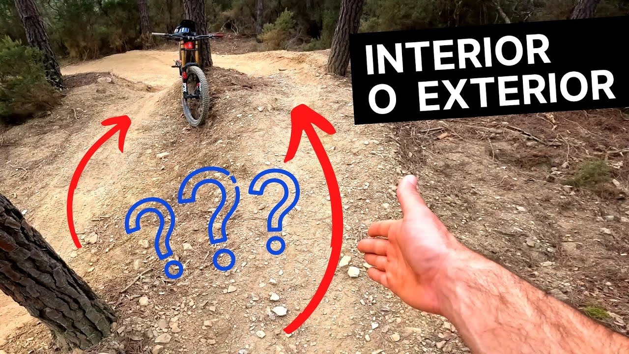 COMO trazar curvas - INTERIOR  o EXTERIOR? MTB