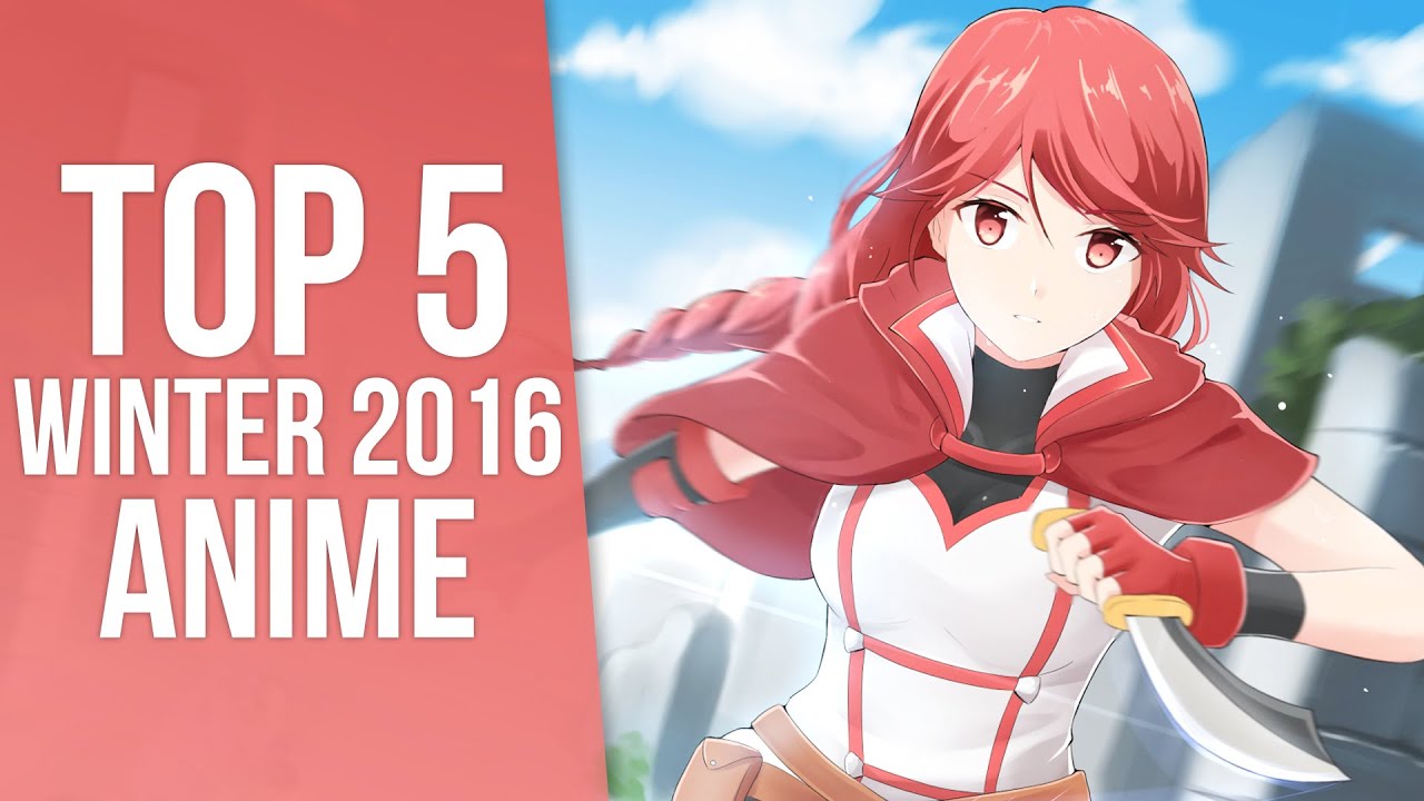 Top 5 Winter 2016 Anime