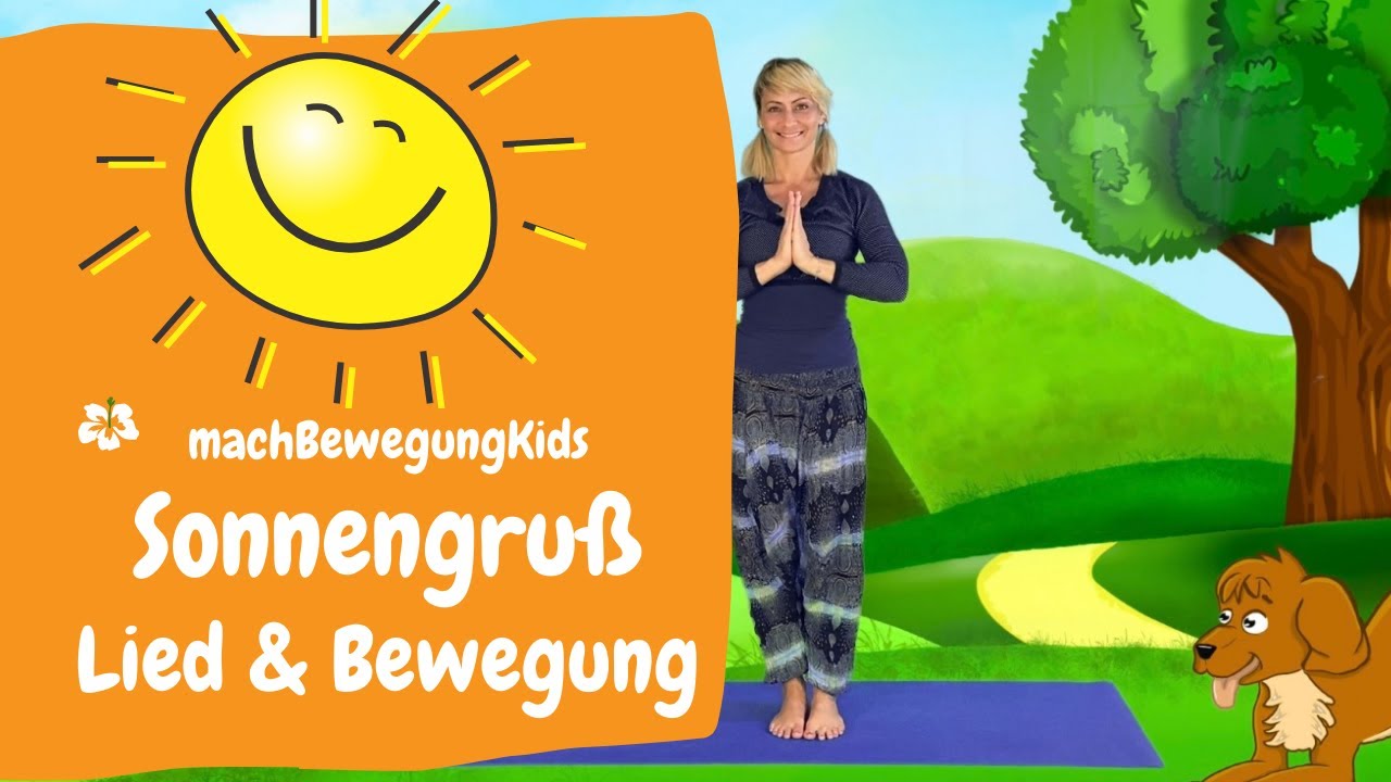 Sonnengruß☀️ Lied & Bewegung für Kinder/ Kinderyoga/ Sonnengruß A Bewegung für Kinder 🐶🐍☀️🎶