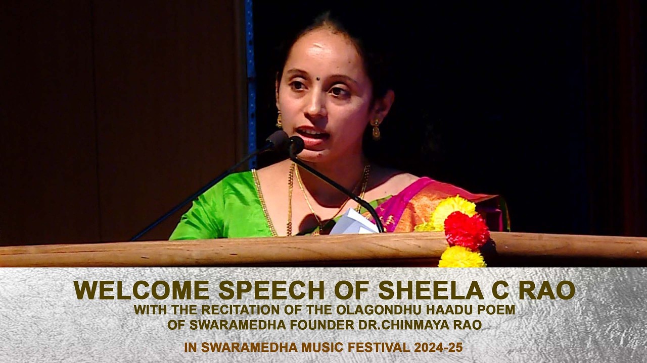 Welcome Speech of SHEELA C RAO with Recitation of OLAGONDHU HAADU Poem of Dr.Chinmaya Rao