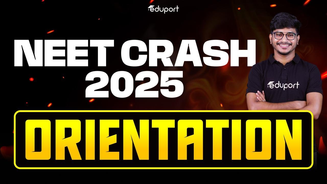 NEET Crash 2025 | Orientation Program | Eduport Plus Two