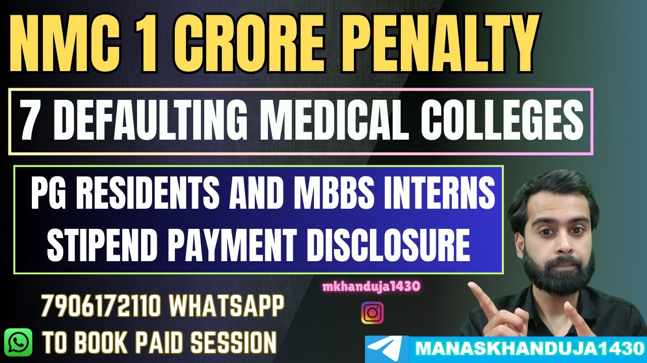NMC 1 CRORE PENALTY ON 7 MEDICAL COLLEGES | STIPEND PAYMENT ISSUES MBBS INTERNS AND PG RESIDENTS |