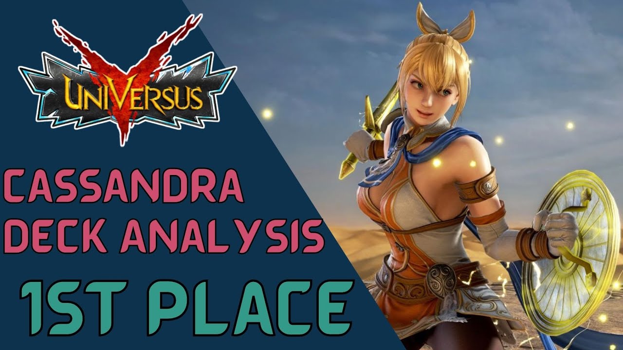 Cassandra Deck Analysis | RochesterCCG TKETTST | UniVersus
