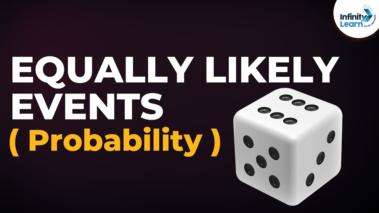 Probability - Equally Likely Events | Throwing a die | Don't Memorise