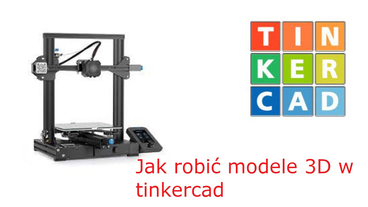 poradnik do tworzenia modeli 3d [Tinkercad najlepszy program dla początkujących ]