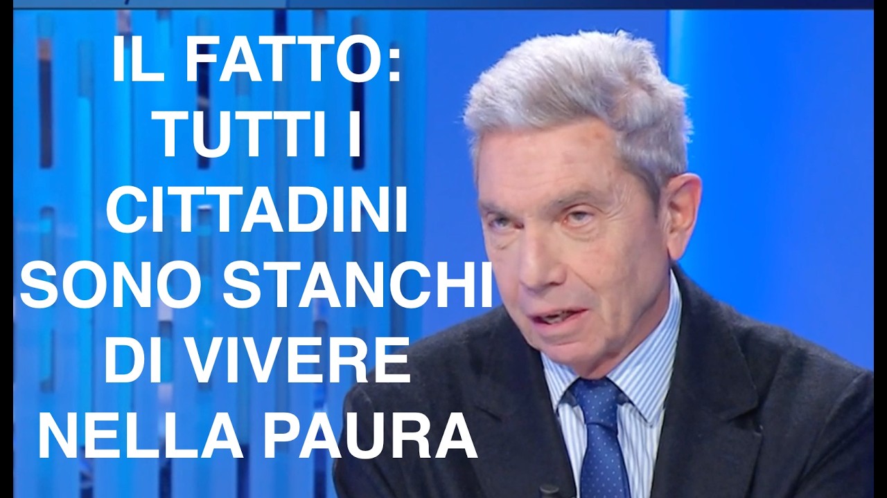 IL FATTO: TUTTI I CITTADINI SONO STANCHI DI VIVERE NELLA PAURA