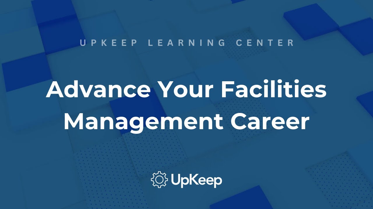 Best Online Courses & Degree Programs for Facilities Management Professionals | UpKeep