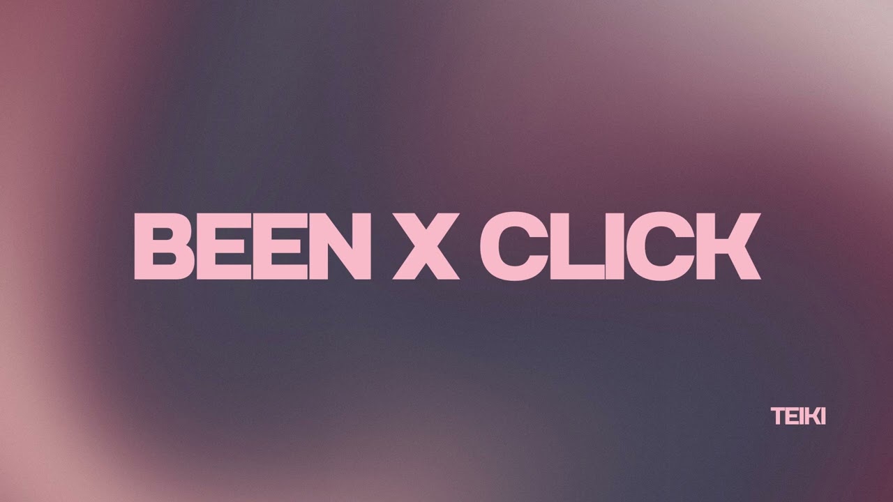 BEEN X MA CLICK T E I K I 2024