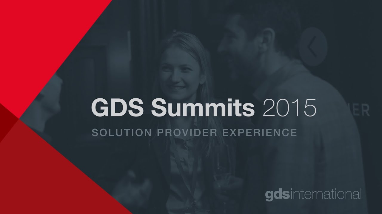 GDS Summits 2015 - Solution Provider Experience