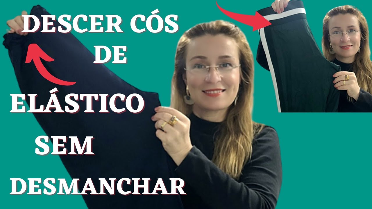 COMO DESCER CÓS DE ELASTICO SEM DESMANCHAR EM MOLETON PANTALONA CALÇA JEANS SHORT SAIA (DIY)