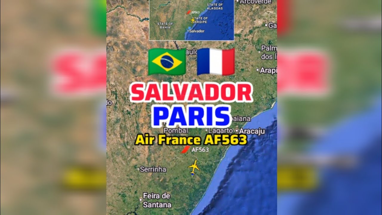 Маршрут рейса Сальвадор — Париж | Air France AF563 | 🇧🇷➡️🇫🇷