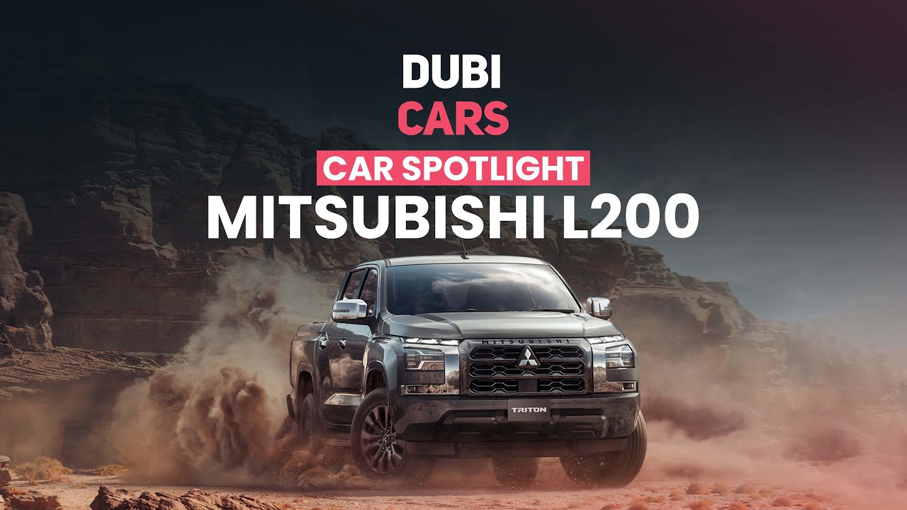 Mitsubishi L200 &mdash; History, Generations Models & More | DubiCars Car Spotlight
