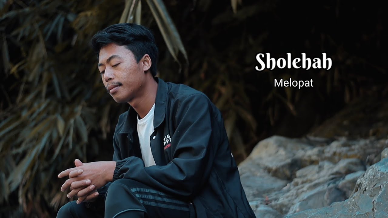 Sholehah - Melopat | Fai kencrut