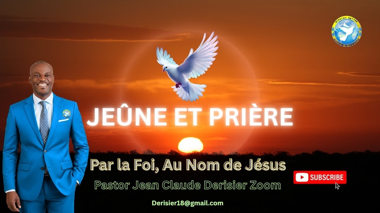 Jeûne et Prière de Guérison, Par la Foi, Au Nom de Jésus. P.Jean Claude Derisier Zoom