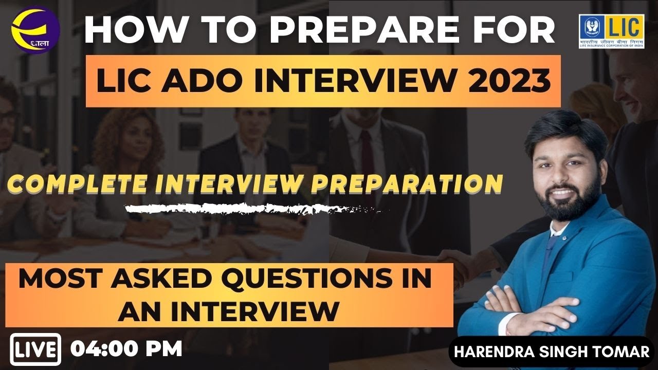 HOW TO PREPARE FOR LIC ADO PREPARATION 2023 || Most Asked Questions in An Interview || By Tomar Sir