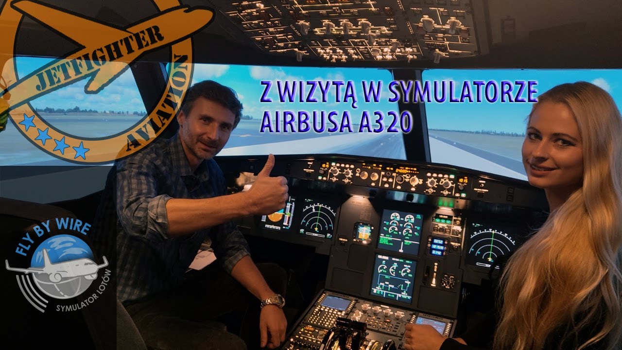 Wizyta w symulatorze AIRBUSA A320 - Fly By Wire - Dąbrowa Górnicza
