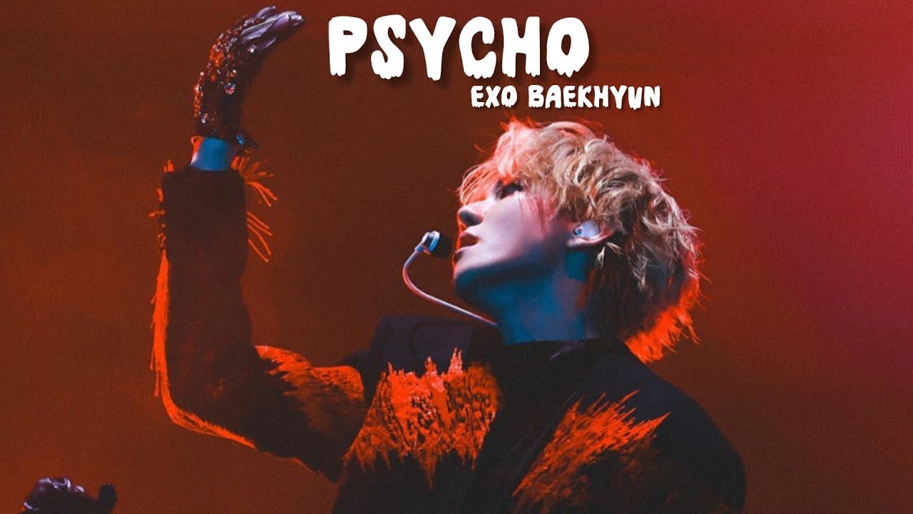 PSYCHO 백현 BAEKHYUN | 4K | BAEKHYUN WORLD TOUR 
