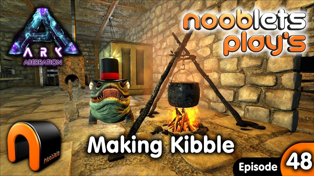 ARK MAKING KIBBLE Aberration Nooblets plays Ep48