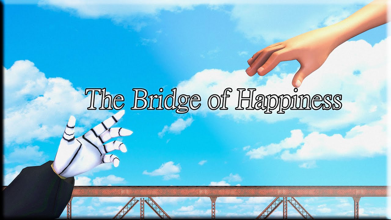 [SFM] The Bridge of Happiness