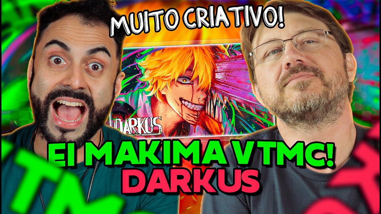 REACT de Darkus - EI MAKIMA!! VAI TOMA NO C# | Denji [Chainsaw Man]