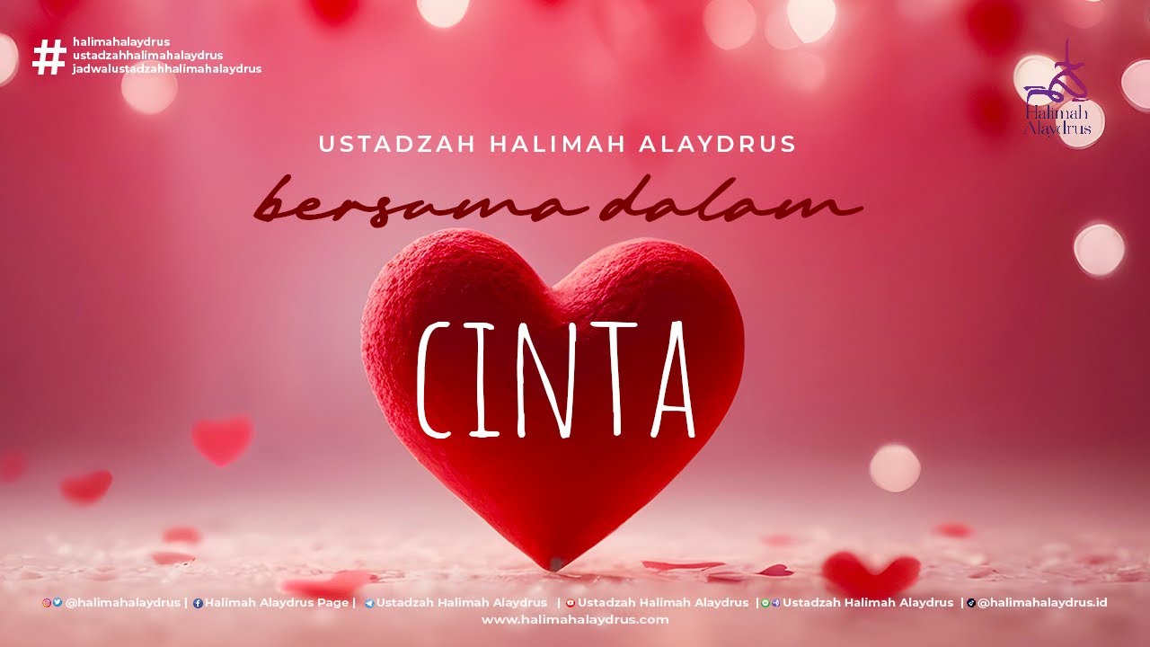 BERSAMA DALAM CINTA - USTADZAH HALIMAH ALAYDRUS