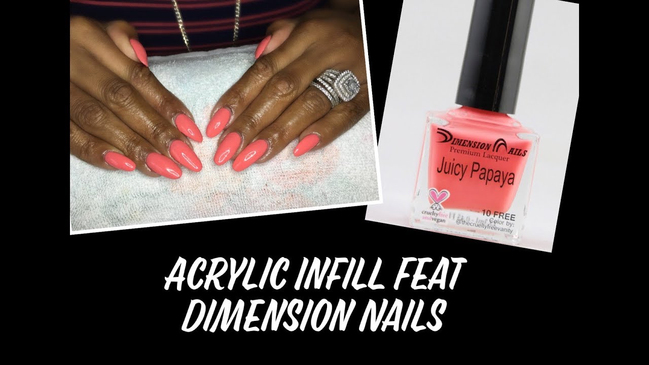 Acrylic Infill feat Dimension Nails
