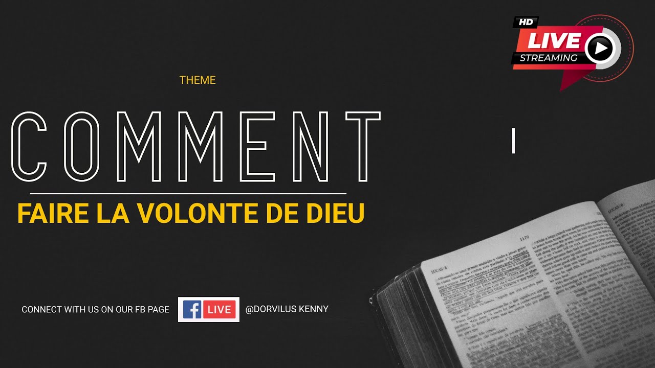 comment faire la volonté de Dieu
