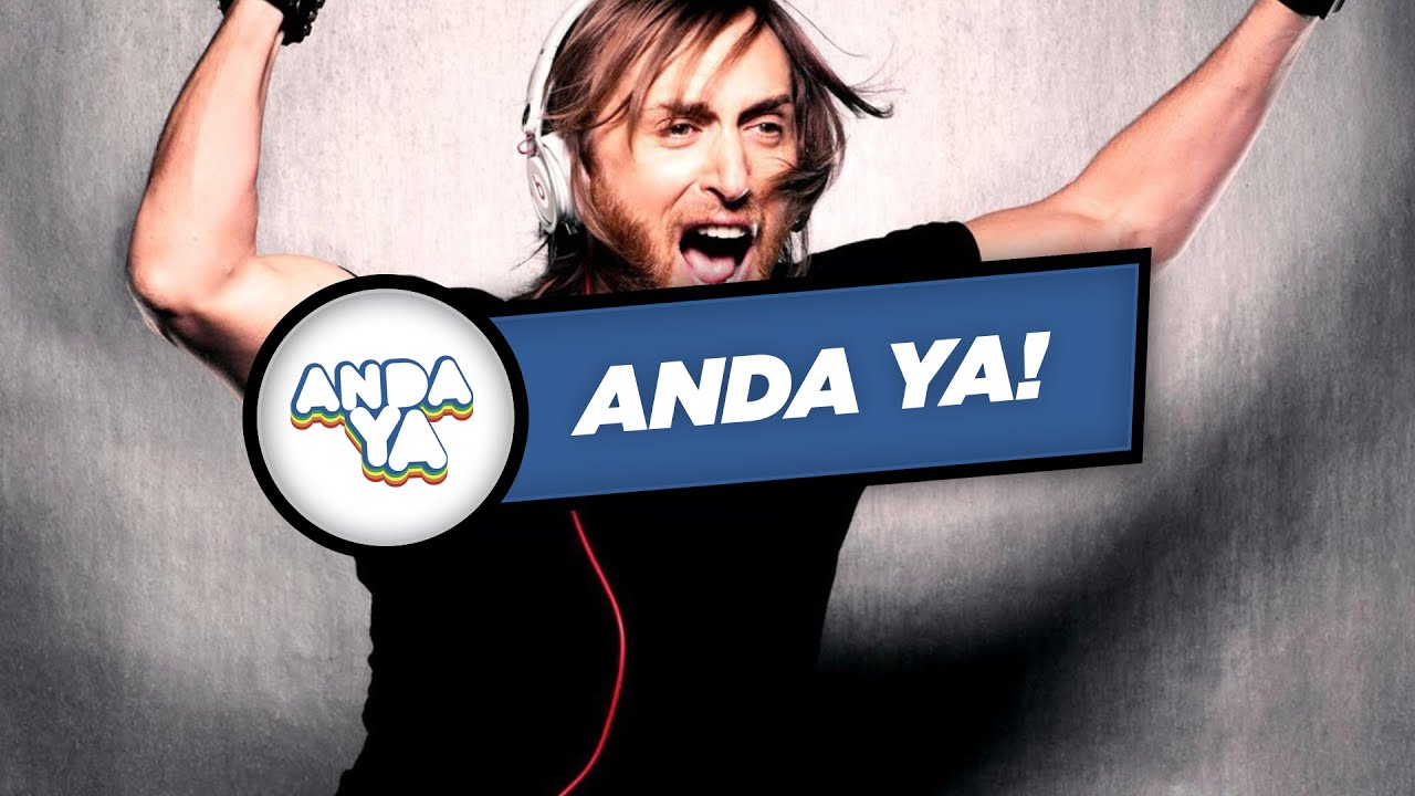 David Guetta en Anda Ya!
