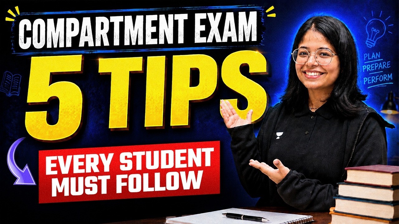 5 Tips for Compartment Exams Every Student Must Follow! 🔥 | CBSE Compartment Exam 2026