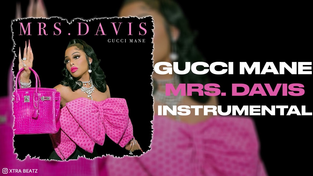 Gucci Mane - Mrs. Davis (Instrumental)