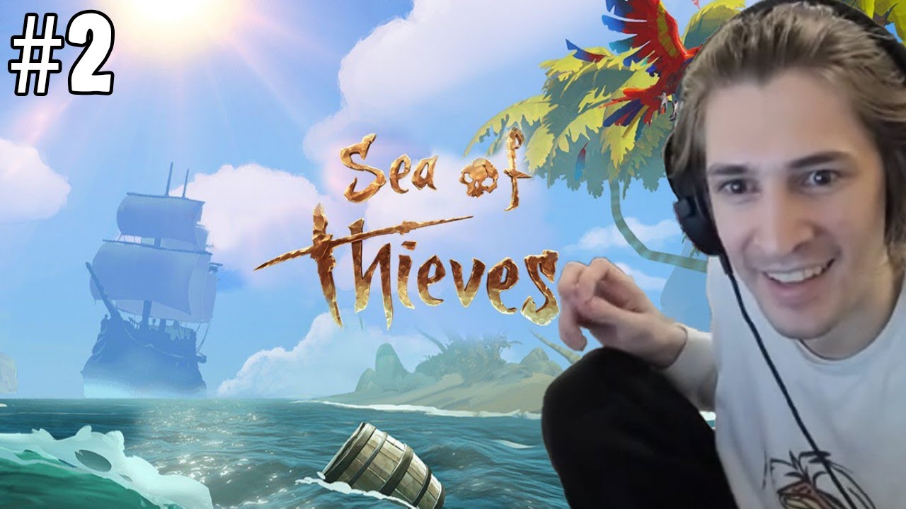 xQc Plays Sea Of Thieves (Part 2) with Summit, Cyr & Hutch