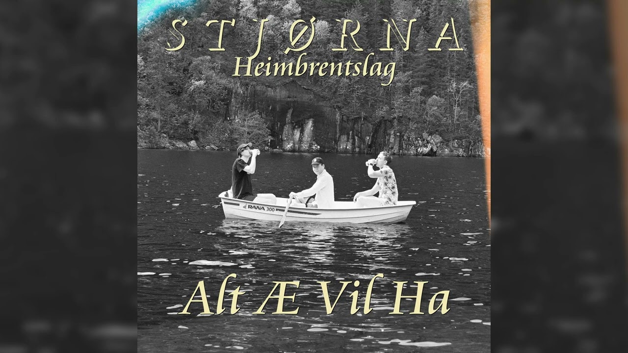 Stjørna Heimbrentslag - Alt Æ Vil Ha