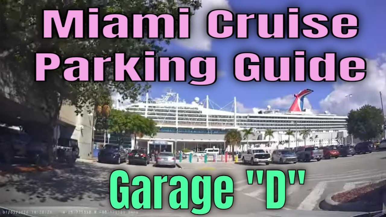 Miami Cruise Parking Guide: From The Tunnel To Garage 
