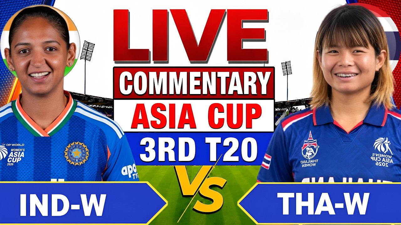🔴India Women vs Thailand Women Asia Cup 2026 Match 3 | Ind-w vs Tha -w Live Cricket Score Commentary