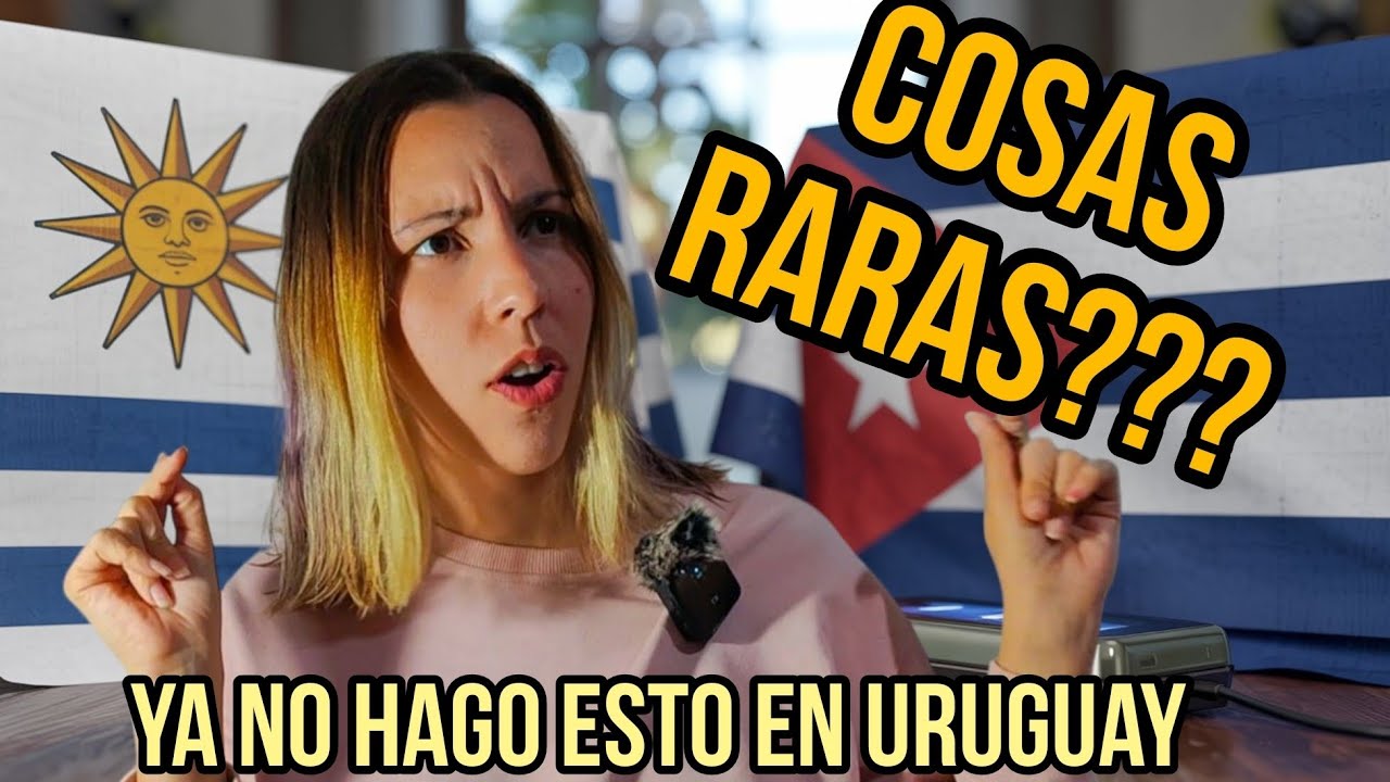 🇨🇺💥Ya no hago estas cosas desde que VIVO en URUGUAY 🇺🇾