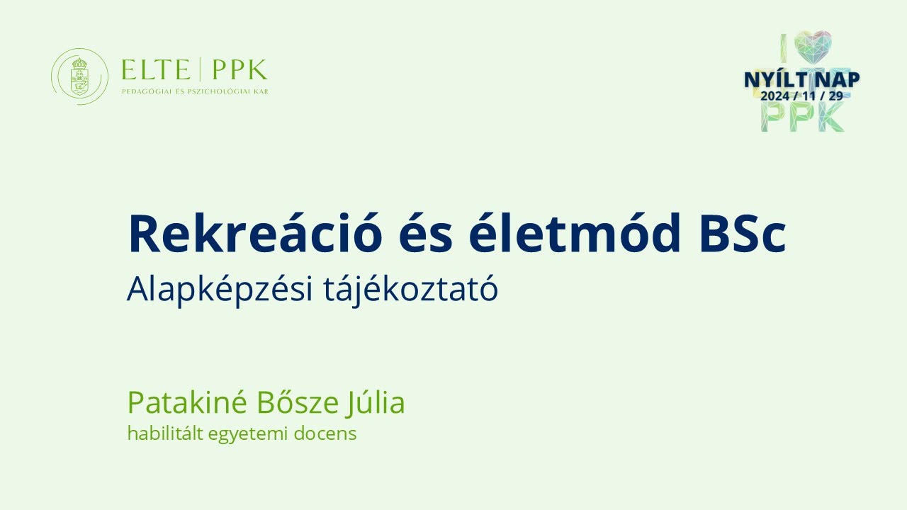 Rekreáció és életmód BSc tájékoztató